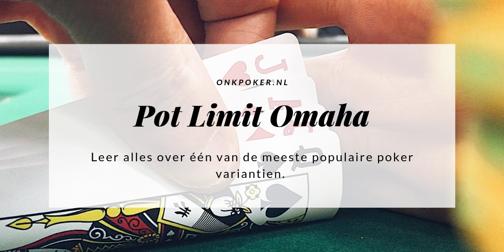 Pot Limit Omaha / Omaha poker